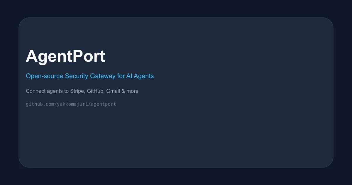 AgentPort - Open-source Security Gateway for AI Agents