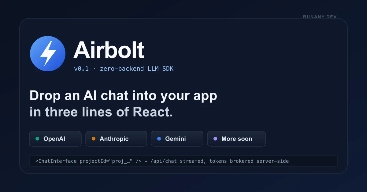 Airbolt zero-backend LLM SDK hero showing React drop-in component and provider chips