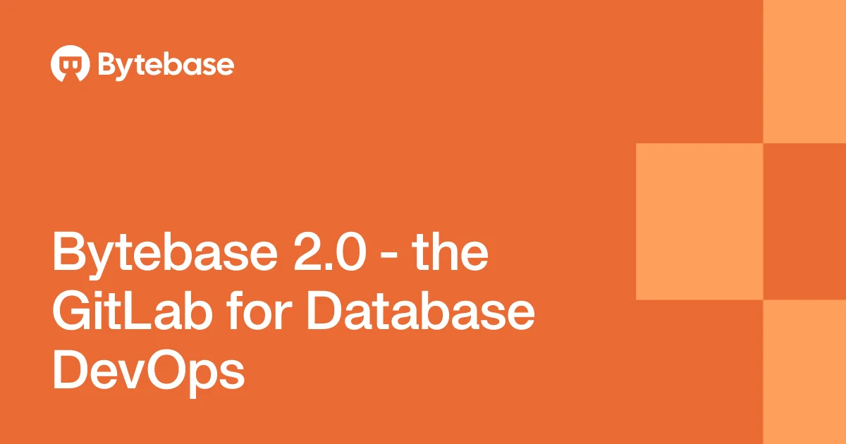 Bytebase 2.0 database schema change management tool