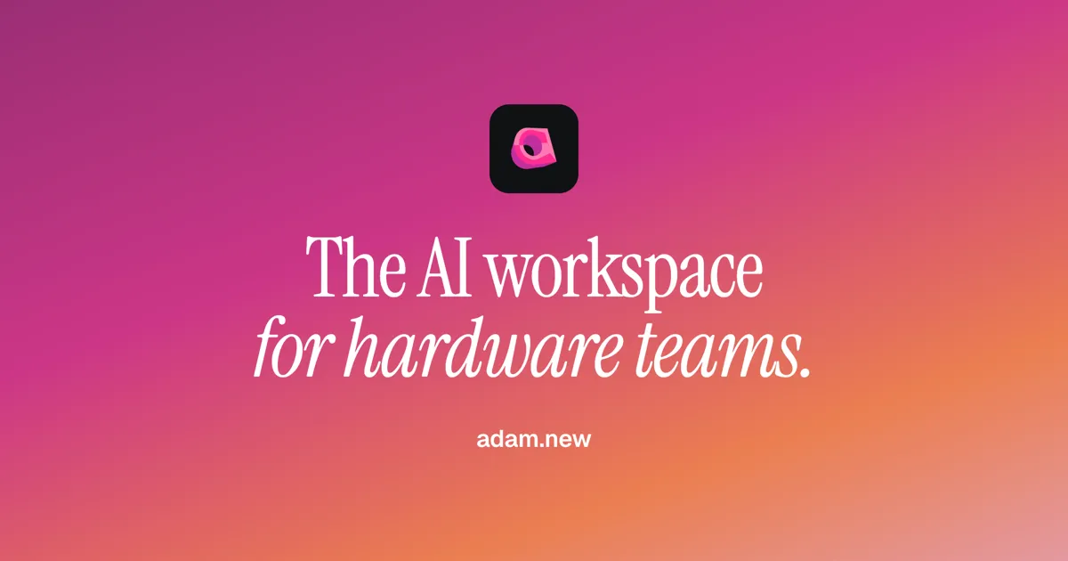 CADAM - AI CAD Copilot for Hardware Teams