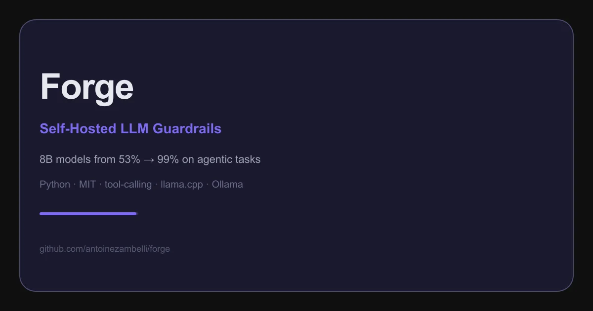 Forge – Self-Hosted LLM Guardrails