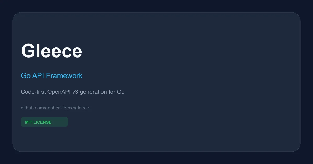 Gleece - Go API Framework