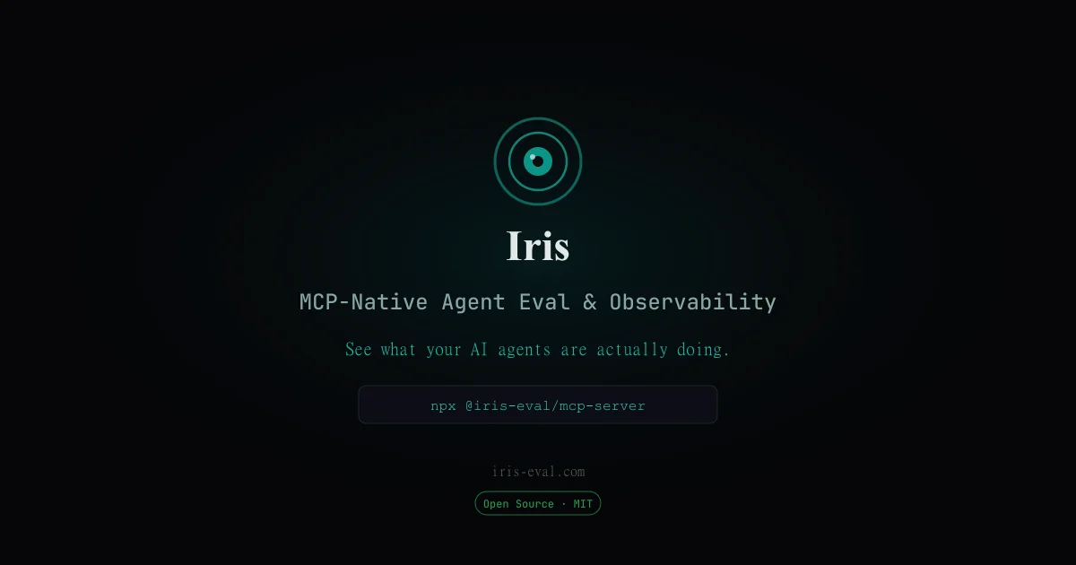 Iris MCP agent eval dashboard showing trace and eval results