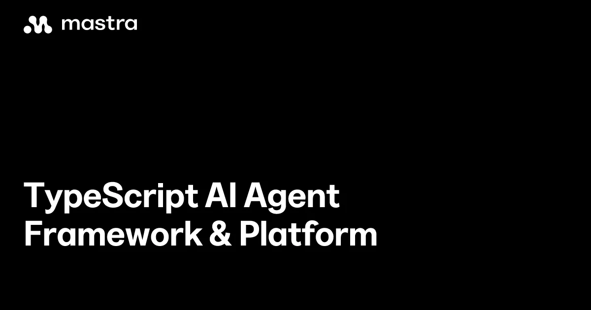 Mastra TypeScript AI agent framework thumbnail
