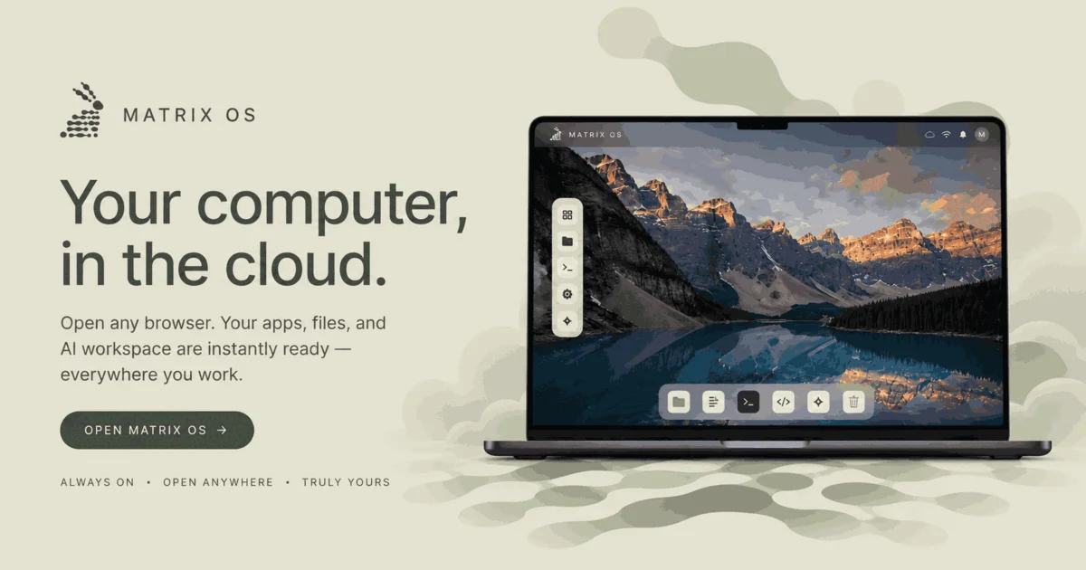 Matrix OS browser desktop with terminals, apps, and agent sessions
