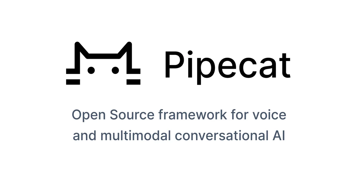 Pipecat - Open Source Voice AI Framework