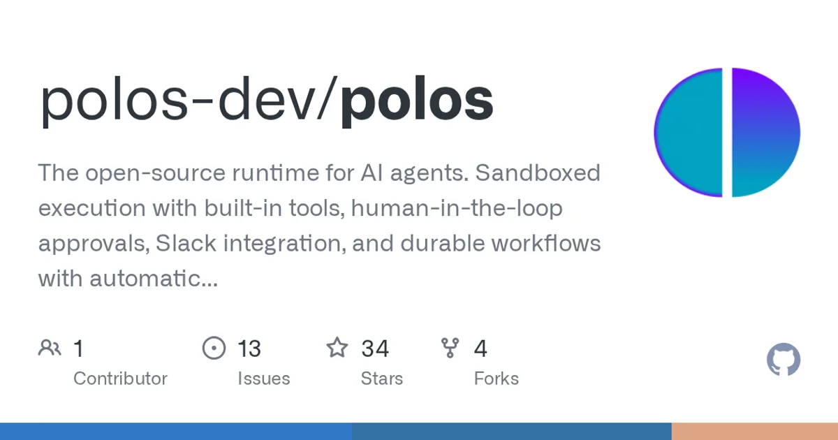 Polos – open-source runtime for AI agents