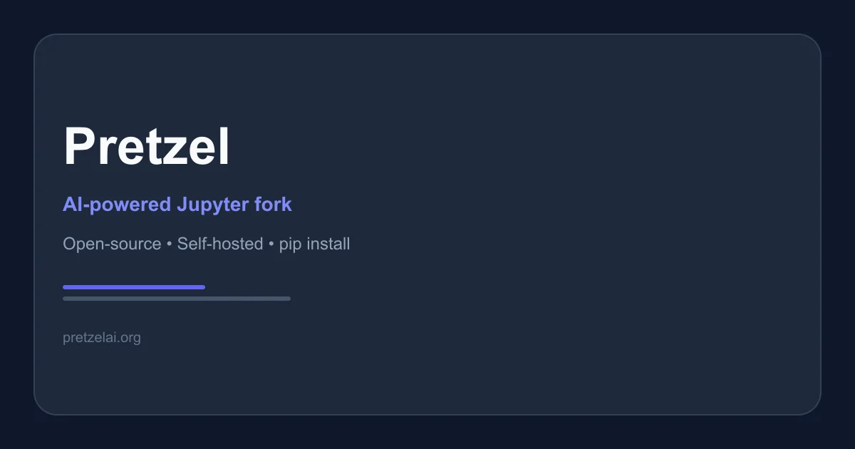 Pretzel AI-powered Jupyter interface