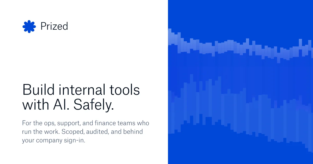 Prized internal tools platform