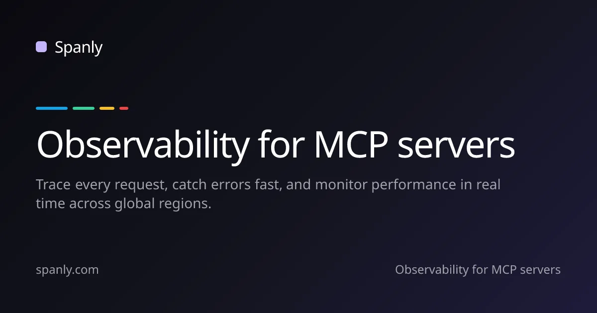 Spanly – MCP Server Observability dashboard