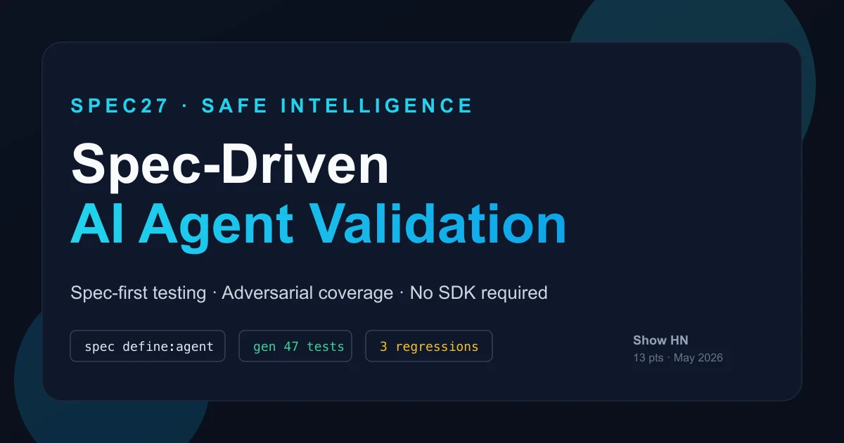 Spec27 spec-driven AI agent validation platform thumbnail