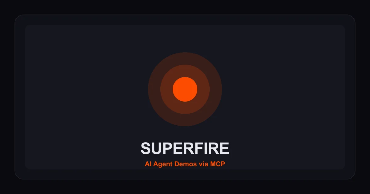 Superfire MCP demo sharing platform