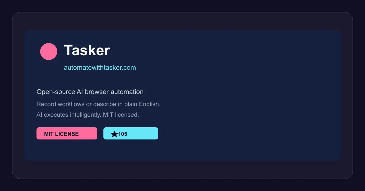 Tasker – Open-source AI browser automation tool