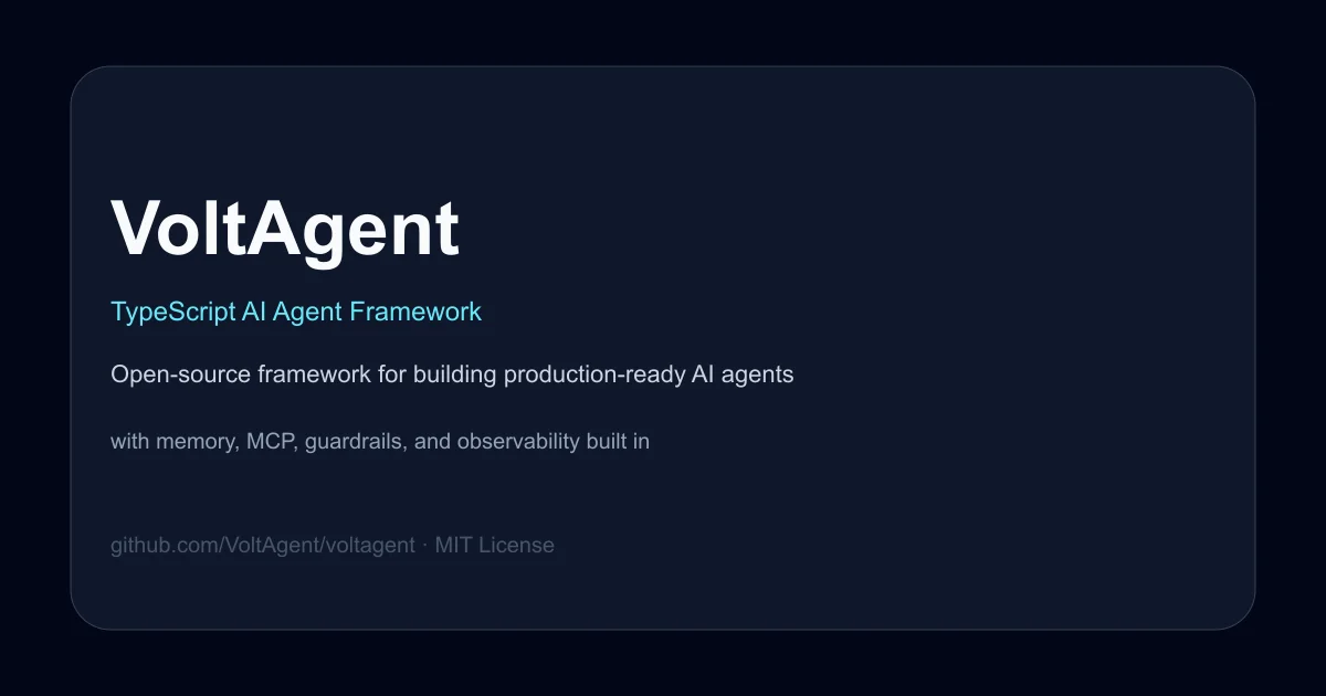 VoltAgent – TypeScript AI Agent Framework