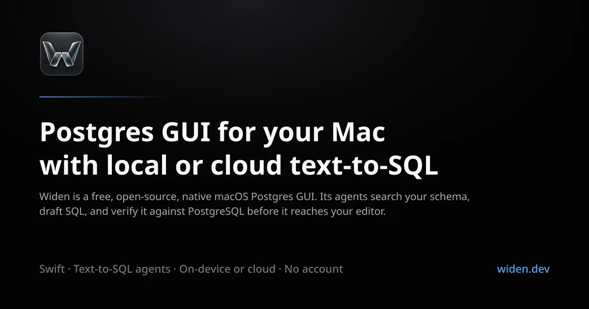 Widen – Postgres GUI for macOS
